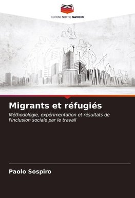 Migrants et réfugiés