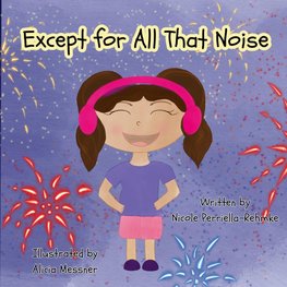 Except for All That Noise
