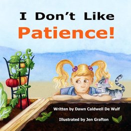 I Don't Like Patience
