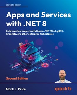 Apps and Services with .NET 8 - Second Edition