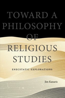 Toward a Philosophy of Religious Studies