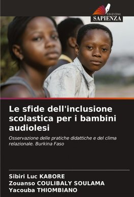 Le sfide dell'inclusione scolastica per i bambini audiolesi