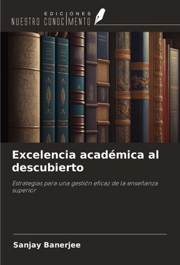 Excelencia académica al descubierto