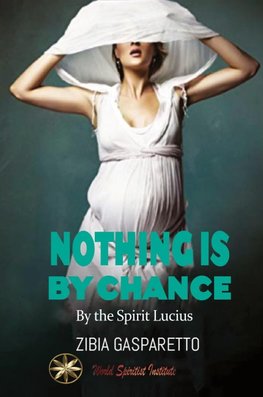 Nothing is by Chance