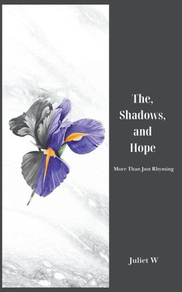 The Shadows, and Hope