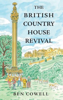 The British Country House Revival