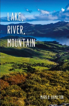 Lake, River, Mountain