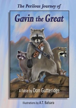 The Perilous Journey of Gavin the Great