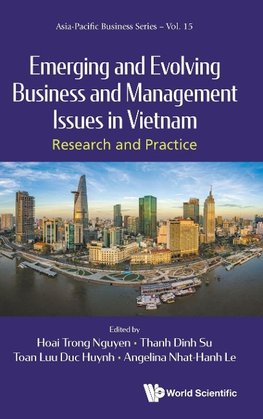 EMERGING & EVOLVING BUSINESS & MANAGEMENT ISSUES IN VIETNAM