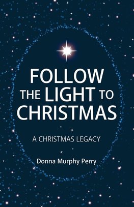 Follow the Light to Christmas