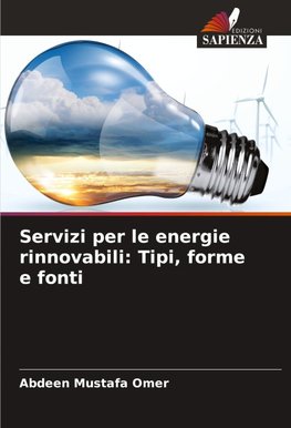 Servizi per le energie rinnovabili: Tipi, forme e fonti