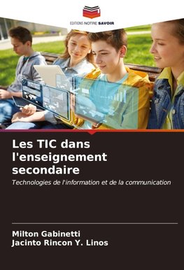 Les TIC dans l'enseignement secondaire