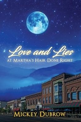 Love and Lies at Martha's Hair Done Right