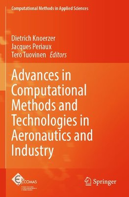 Advances in Computational Methods and Technologies in Aeronautics and Industry