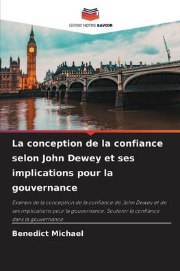 La conception de la confiance selon John Dewey et ses implications pour la gouvernance