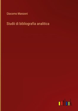 Studii di bibliografia analitica