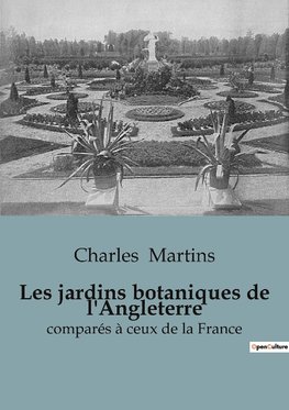 Les jardins botaniques de l'Angleterre