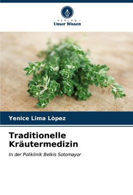 Traditionelle Kräutermedizin