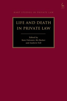 Life and Death in Private Law