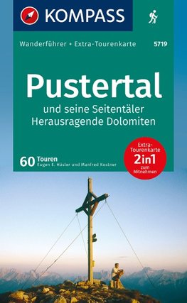 KOMPASS Wanderführer Pustertal und seine Seitentäler, Herausragende Dolomiten, 60 Touren mit Extra-Tourenkarte