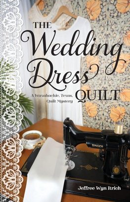 The Wedding Dress Quilt - Print-On-Demand Edition