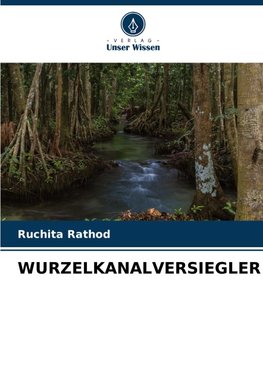 WURZELKANALVERSIEGLER