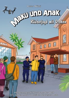 Maku und Anak Räuberjagd mit Drohne
