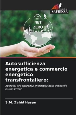 Autosufficienza energetica e commercio energetico transfrontaliero: