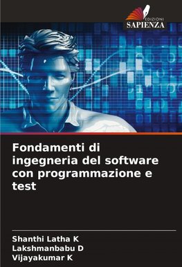 Fondamenti di ingegneria del software con programmazione e test