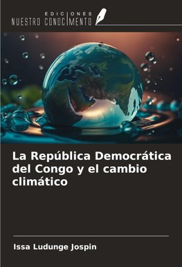 La República Democrática del Congo y el cambio climático