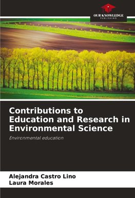 Contributions to Education and Research in Environmental Science