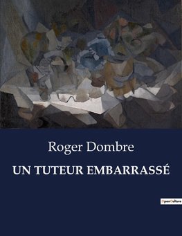 UN TUTEUR EMBARRASSÉ