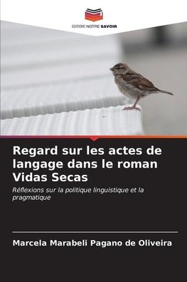 Regard sur les actes de langage dans le roman Vidas Secas