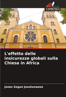 L'effetto delle insicurezze globali sulla Chiesa in Africa