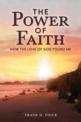 The Power of Faith