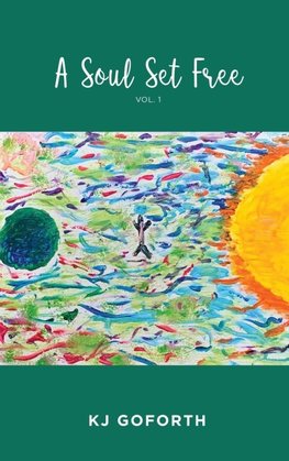 A Soul Set Free