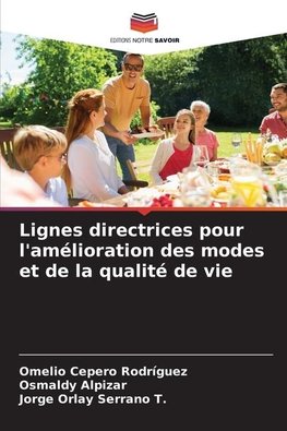Lignes directrices pour l'amélioration des modes et de la qualité de vie