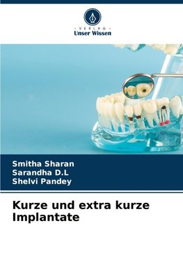 Kurze und extra kurze Implantate