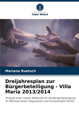 Dreijahresplan zur Bürgerbeteiligung - Villa María 2013/2014