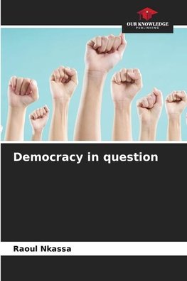 Democracy in question