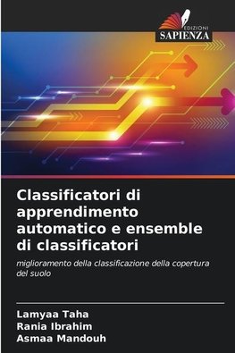Classificatori di apprendimento automatico e ensemble di classificatori