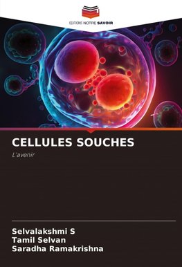 CELLULES SOUCHES