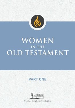 Women in the Old Testament, Part One
