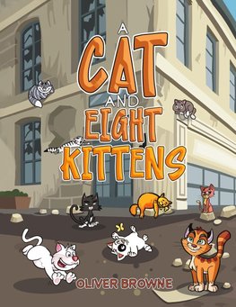 A Cat and Eight Kittens