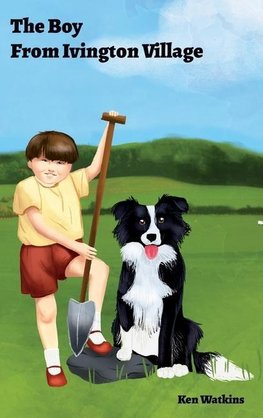 The Boy From Ivington Village