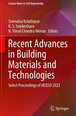 Recent Advances in Building Materials and Technologies