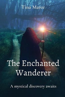 The Enchanted Wanderer