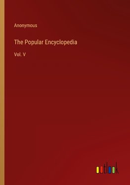 The Popular Encyclopedia