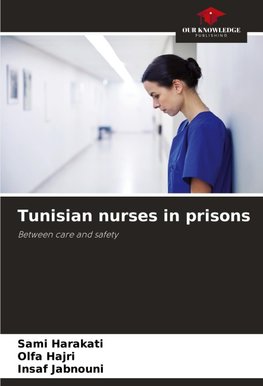 Tunisian nurses in prisons
