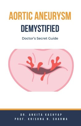 Aortic Aneurysm Demystified
